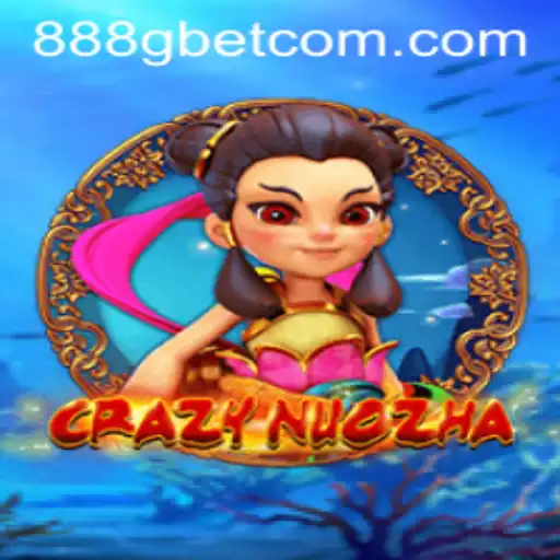 CrazyNuoZha and 888G BET: A Deep Dive into the Revolutionary Game Experience